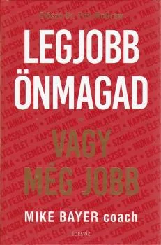 Legjobb önmagad vagy még jobb