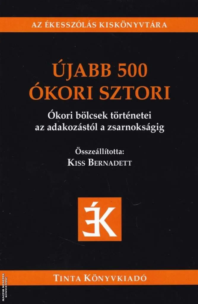 Újabb 500 ókori sztori