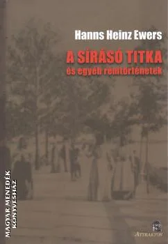 A sírásó titka és egyéb rémtörténetek