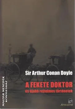 A fekete doktor és újabb rejtelmes történetek