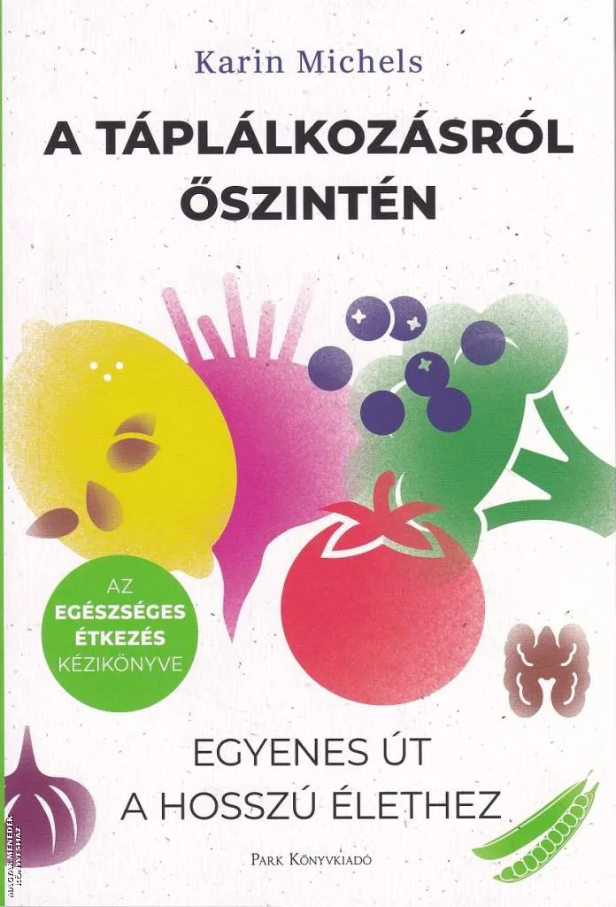A táplálkozásról őszintén