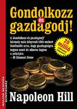 Gondolkozz és gazdagodj!