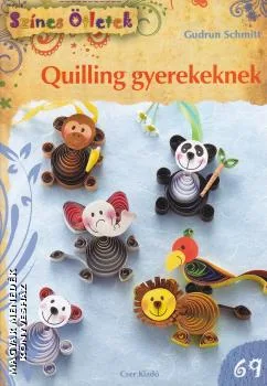 Quilling gyerekeknek