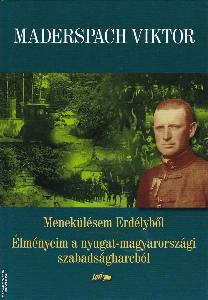 Menekülésem Erdélyből - (2023-as kiadás)