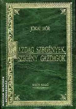 Gazdag szegények, szegény gazdagok