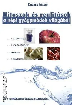 Mítoszok és realitások a népi gyógymódok világából