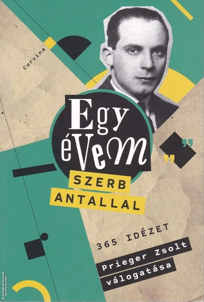 Egy évem Szerb Antallal