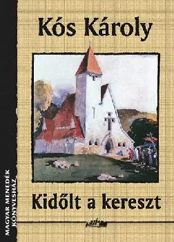 Kidőlt a kereszt