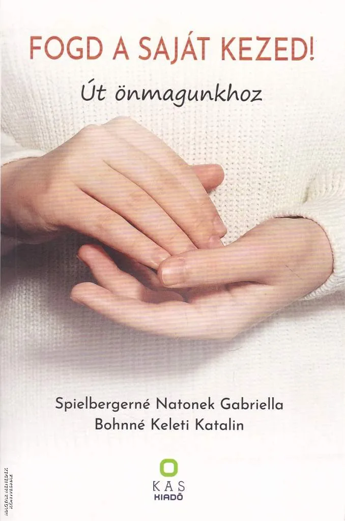 Fogd a saját kezed!