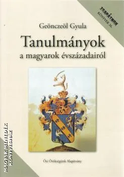 Tanulmányok a magyarok évszázadairól