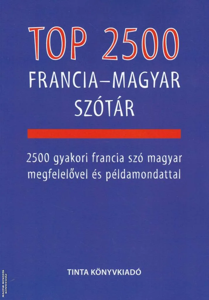 TOP 2500 francia-magyar szótár