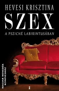 Szex a psziché labirintusában