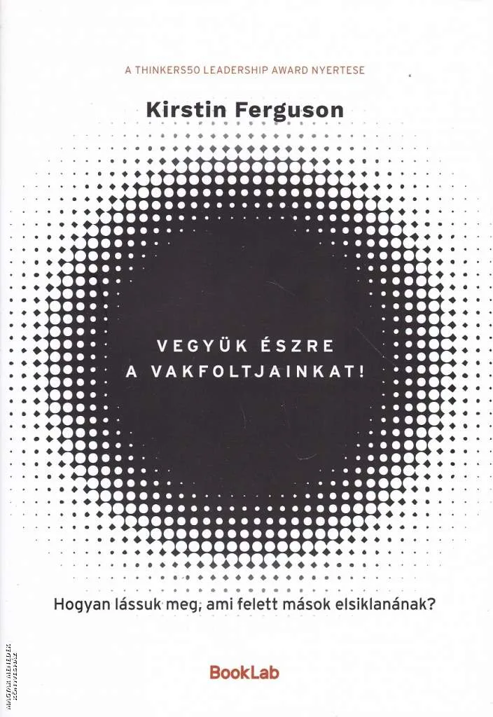 Vegyük észre a vakfoltjainkat!