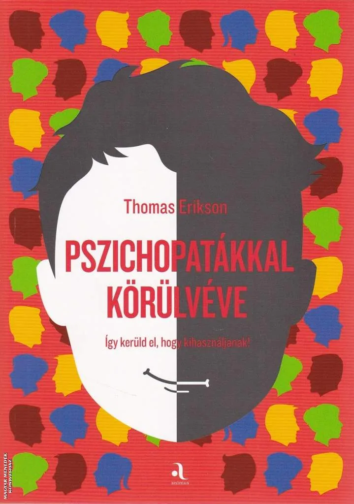 Pszichopatákkal körülvéve
