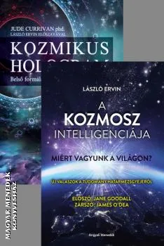 Kozmikus hologram és a Kozmosz intelligenciája együtt kedvezőbben