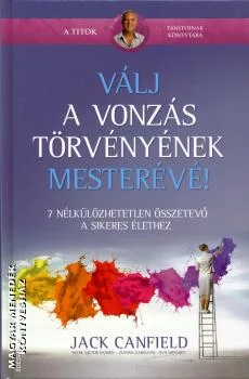 Válj a vonzás törvényének mesterévé! ANTIKVÁR
