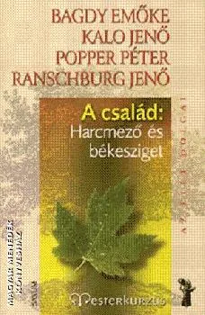 A család: Harcmező és békesziget