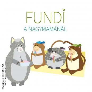 Fundi a nagymamánál