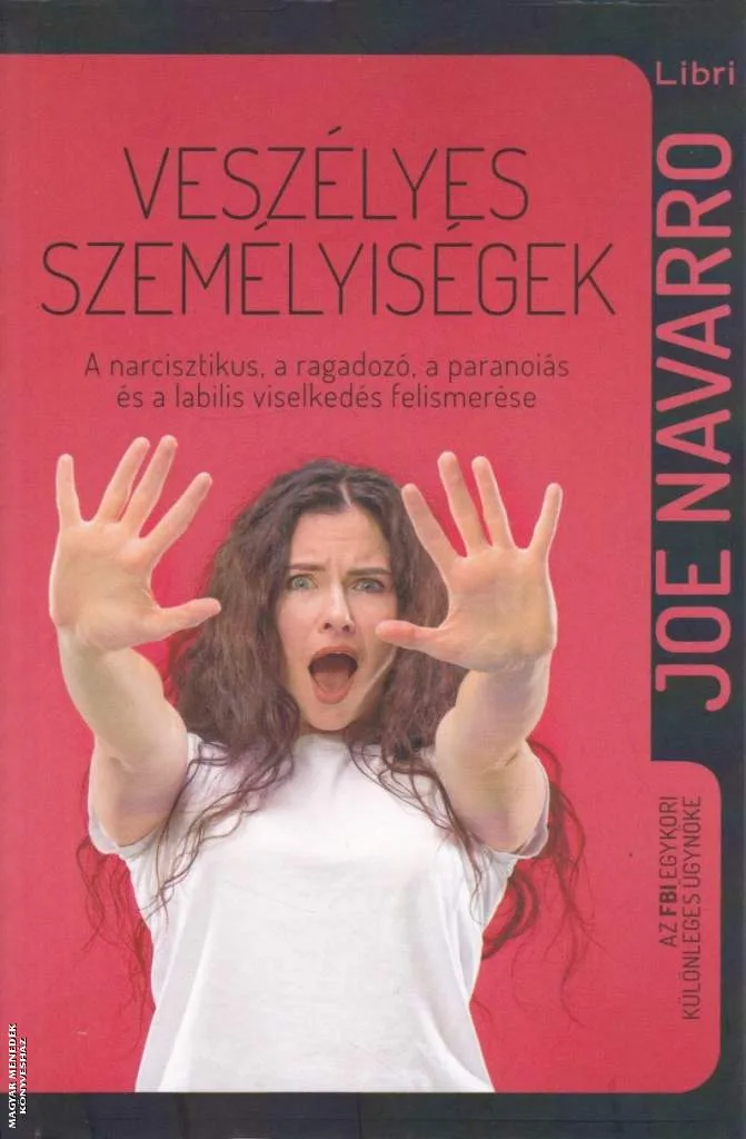 Veszélyes személyiségek