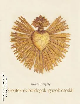 Szentek és boldogok igazolt csodái