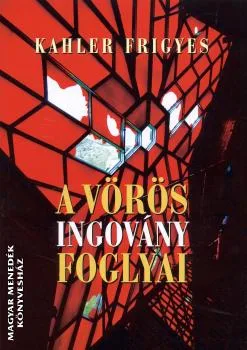 A vörös ingovány foglyai