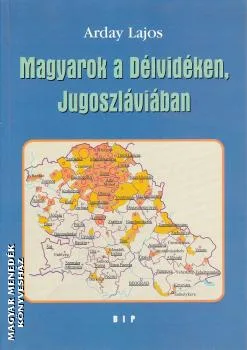 Magyarok a Délvidéken, Jugoszláviában