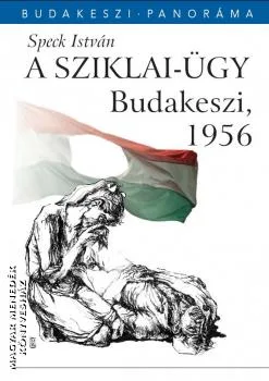 A Sziklai-ügy - Budakeszi, 1956