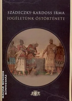 Jogéletünk őstörténete