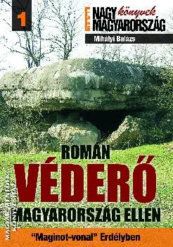 Román véderő Magyarország ellen