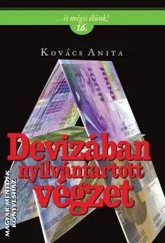 Devizában nyilvántartott végzet