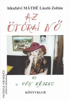 Az ötórai nő és a vén kéjenc