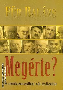Megérte?