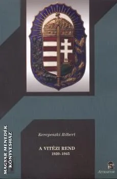 A Vitézi Rend 1920-1945