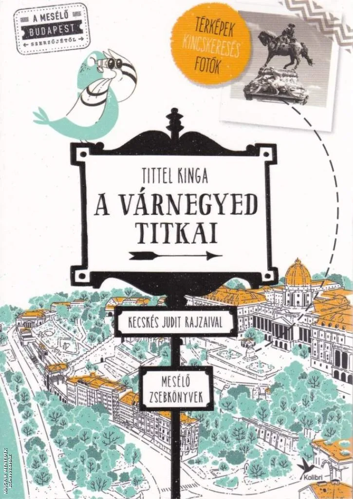 A várnegyed titkai