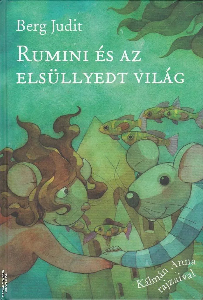 Rumini és az elsüllyedt világ