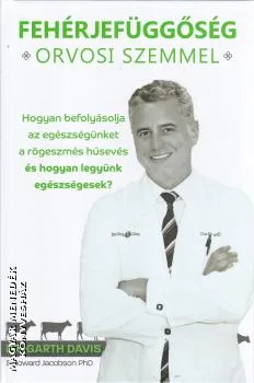 Fehérjefüggőség orvosi szemmel