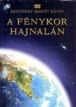 A fénykor hajnalán
