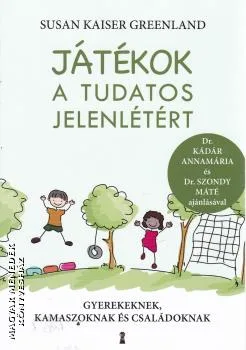 Játékok a tudatos jelenlétért
