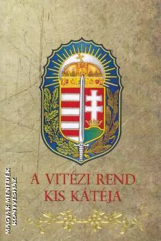 A Vitézi Rend kis kátéja