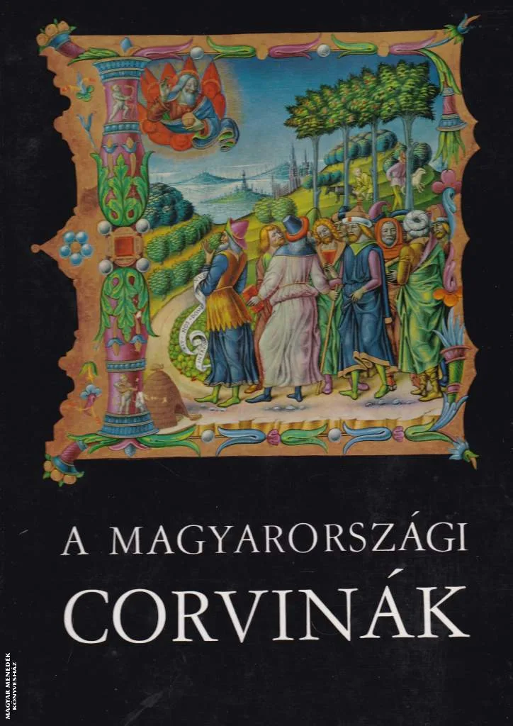 A magyarországi Corvinák - ANTIKVÁR