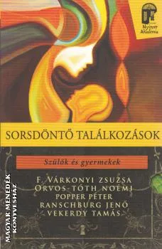 Sorsdöntő találkozások