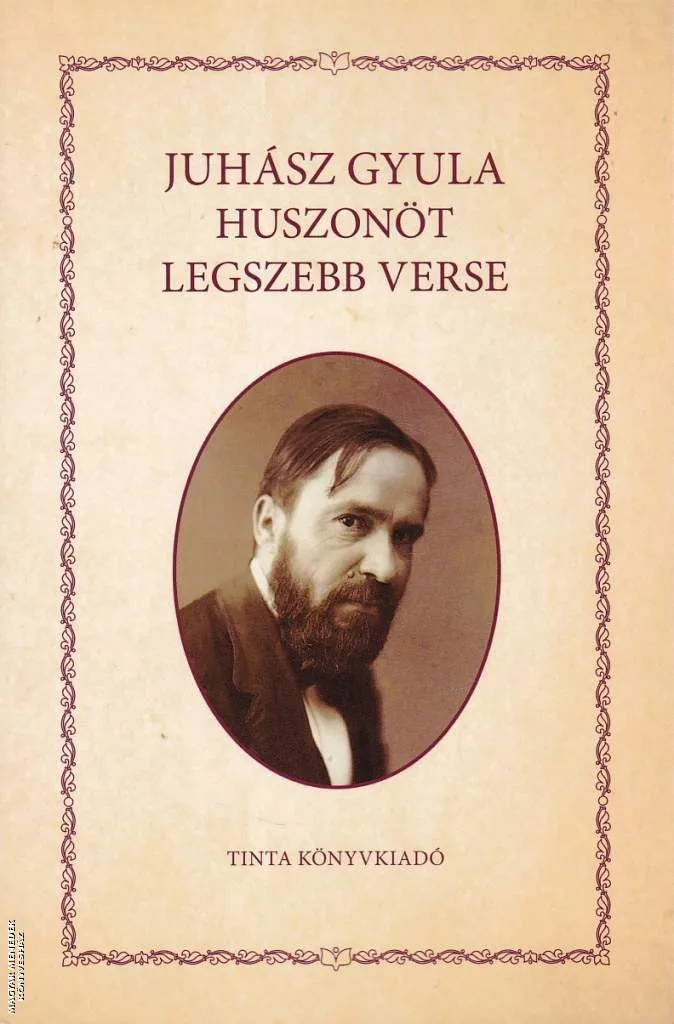 Juhász Gyula huszonöt legszebb verse
