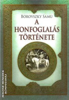 A honfoglalás története