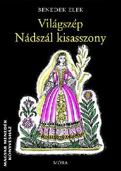 Világszép Nádszál kisasszony