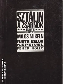 Sztálin, a zsarnok ANTIKVÁR
