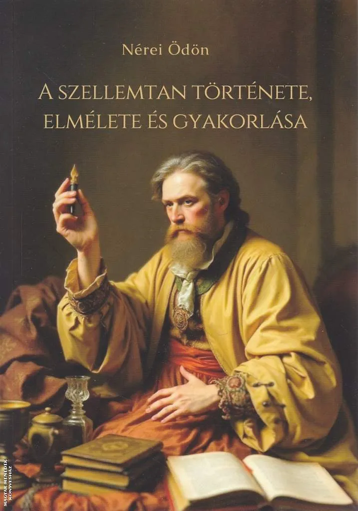 A szellemtan története, elmélete és gyakorlása