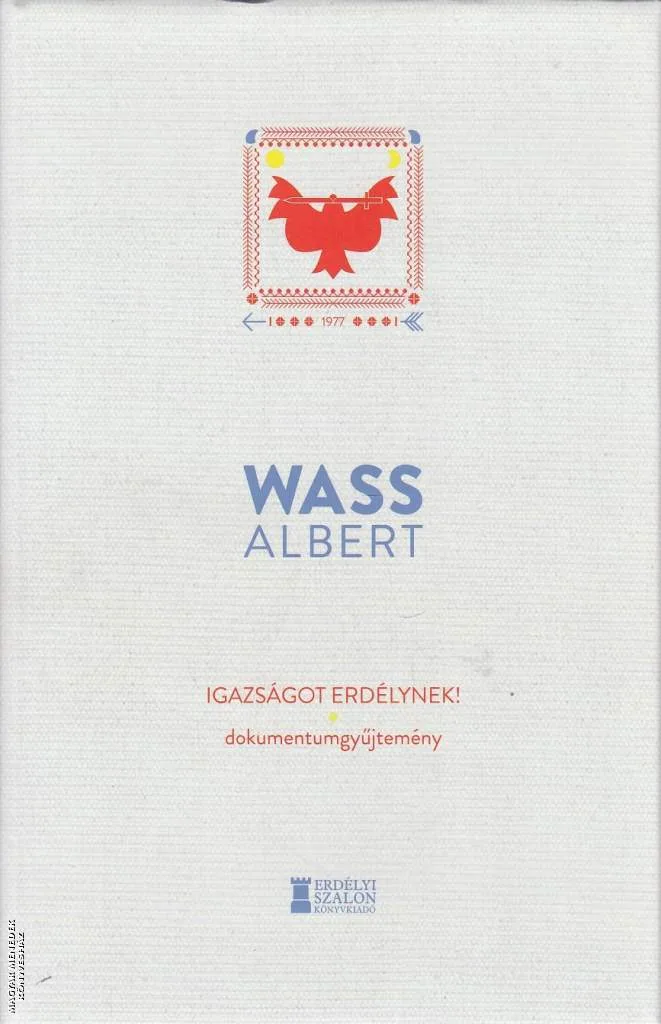 Igazságot Erdélynek! - dokumentumgyűjtemény