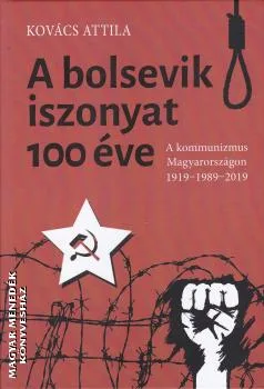 A bolsevik iszonyat 100 éve