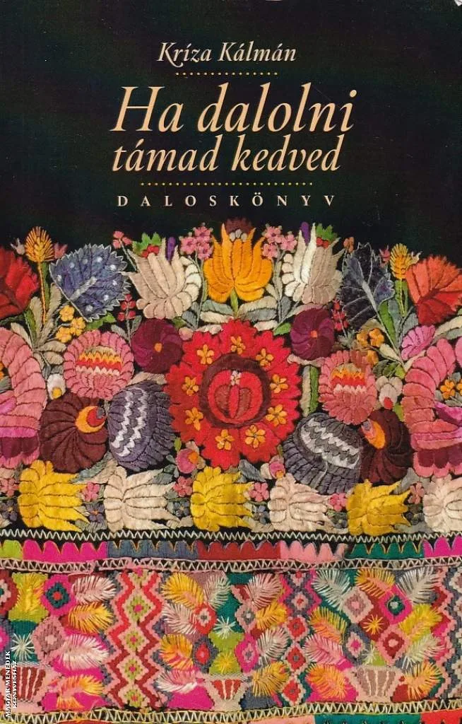 Ha dalolni támad kedvem