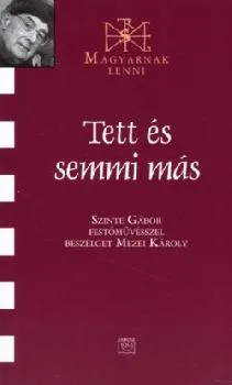 Tett és semmi más